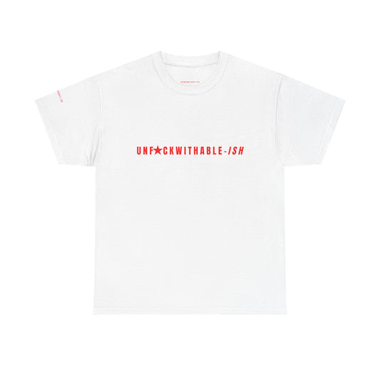 UNF★CKWITHABLE-ISH™ T-Shirt Graphic Shirt Unisex, 3 Colors