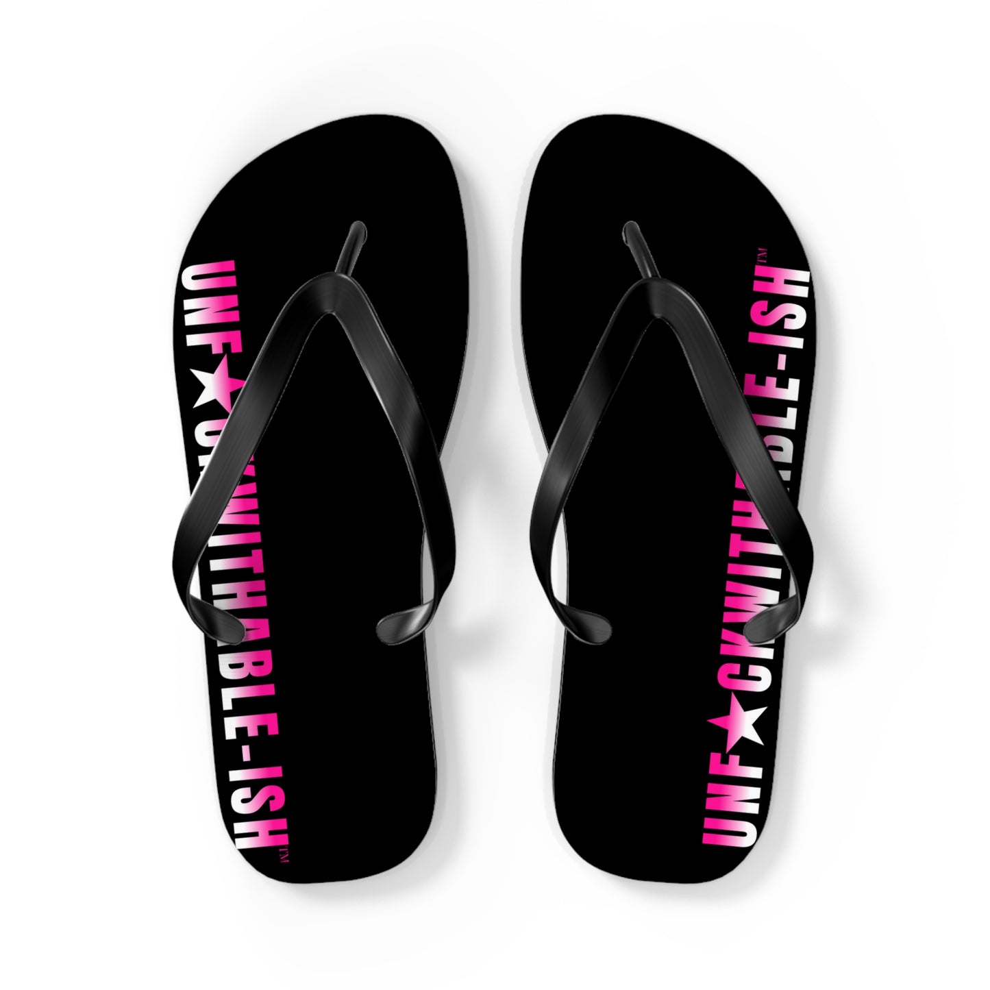 UNF★CKWITHABLE-ISH™ Flip Flops Black/Black/Hot Pink