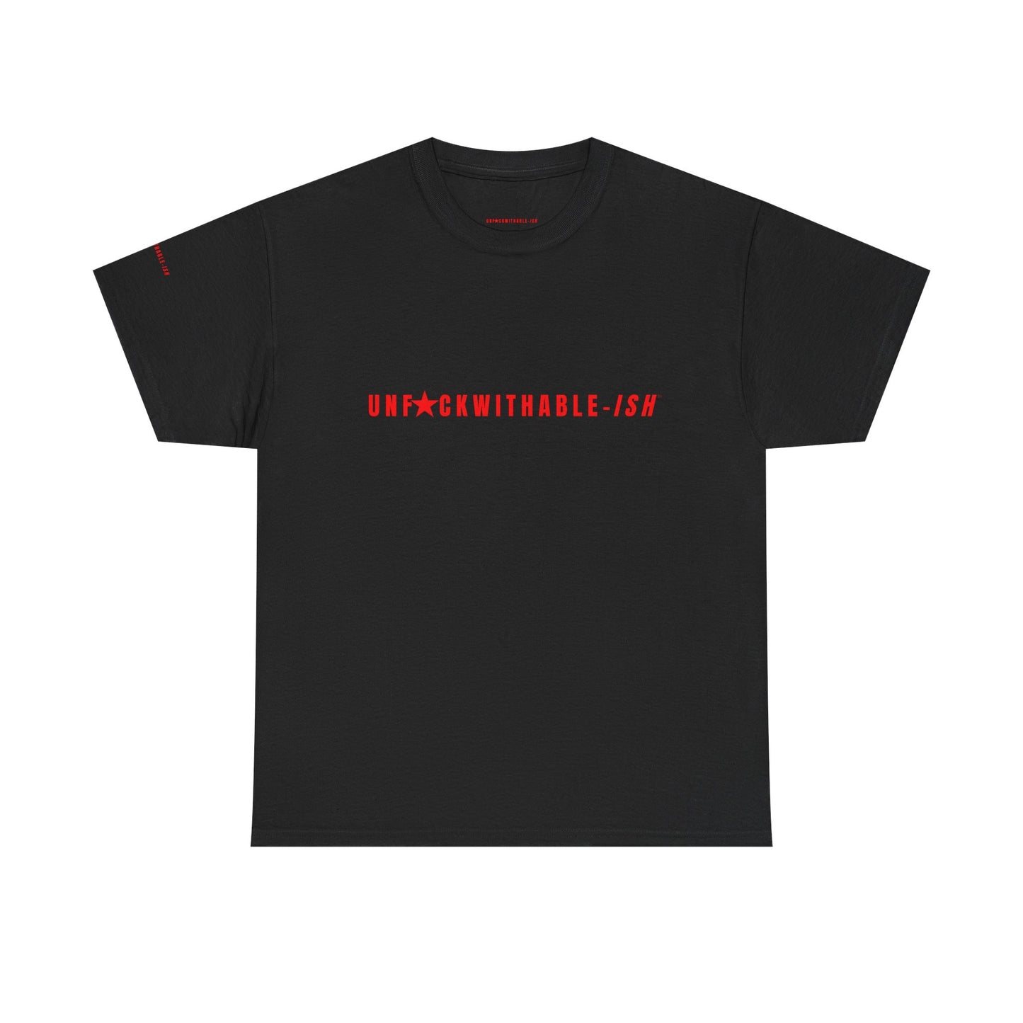 UNF★CKWITHABLE-ISH™ T-Shirt Graphic Shirt Unisex, 3 Colors
