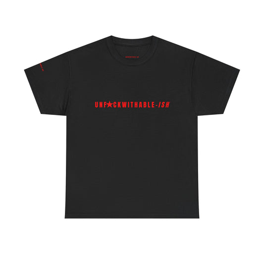 UNF★CKWITHABLE-ISH™ T-Shirt Graphic Shirt Unisex, 3 Colors