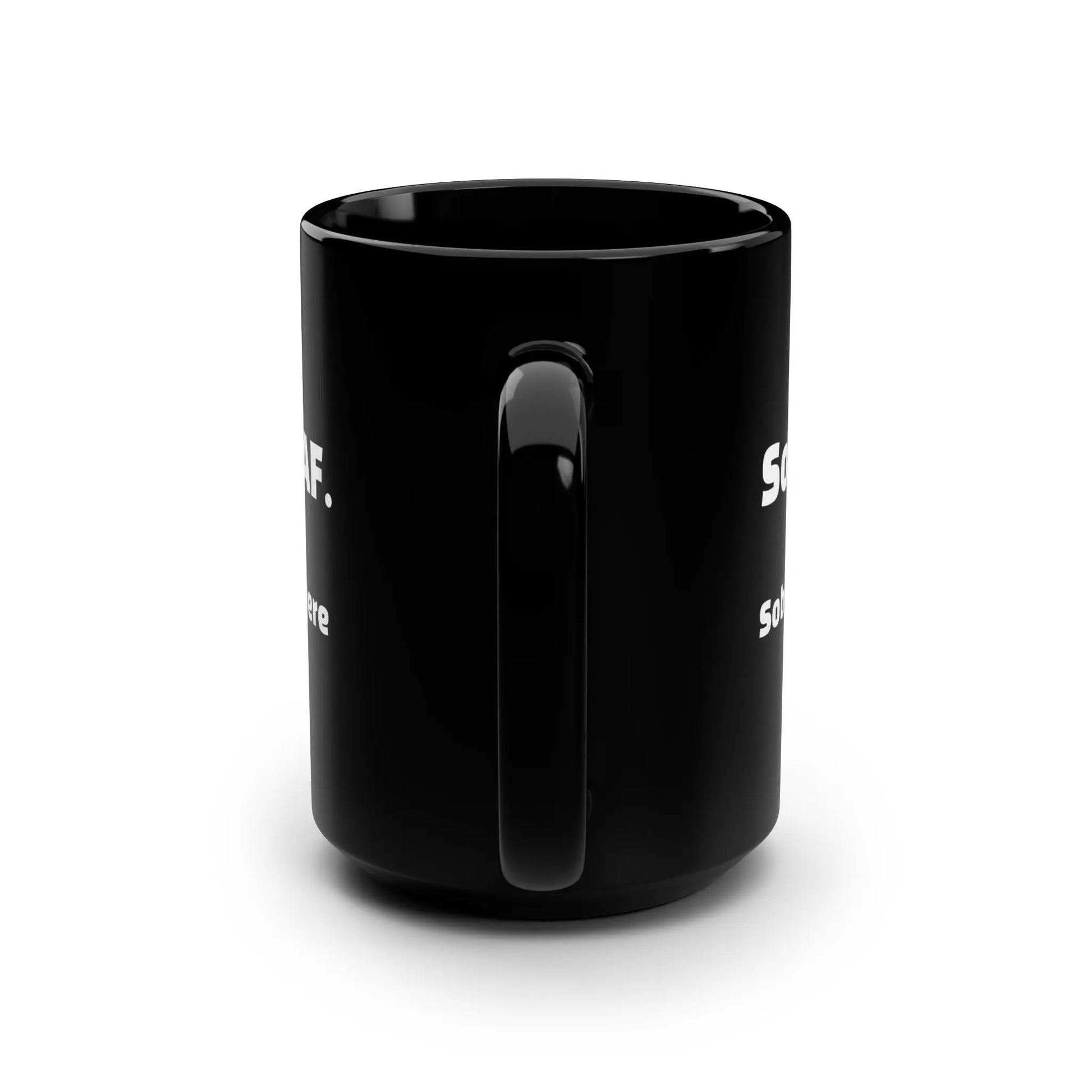 SoberAF Big Energy Mug – 15oz Custom Black Ceramic for Bold Recovery Printify