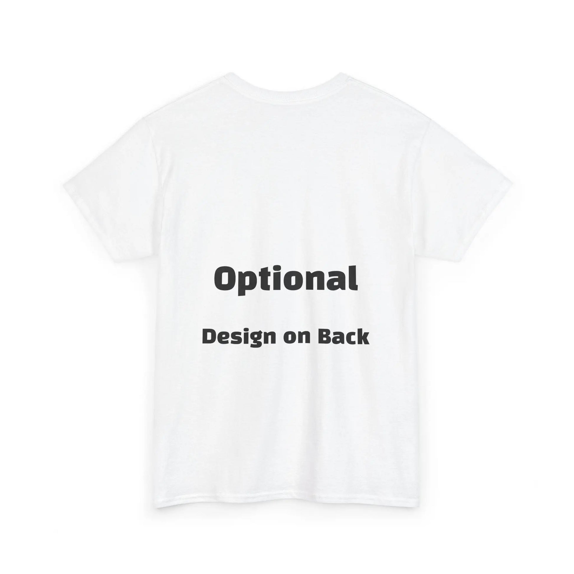 Unisex Whiteout Customizable T-Shirt -  Design Whatever TF You Want Printify