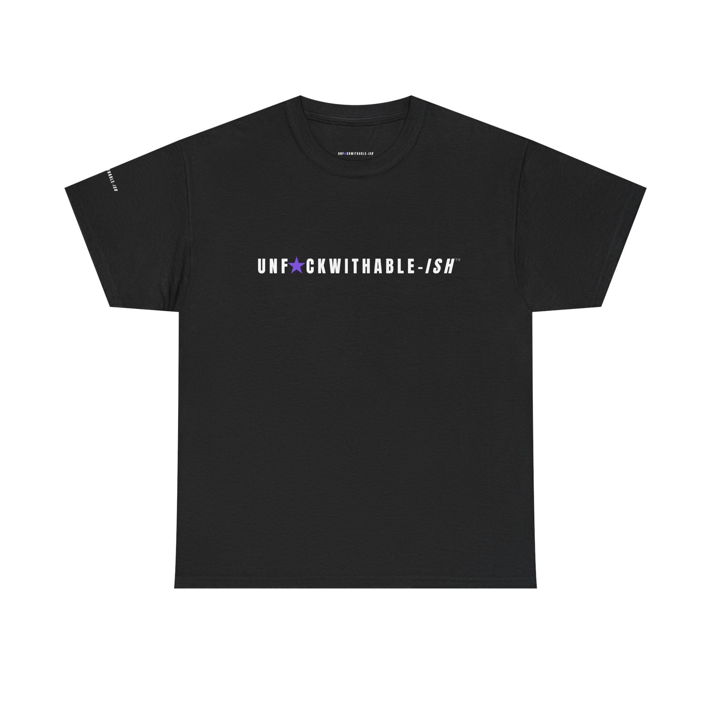 UNF★CKWITHABLE-ISH™ T-Shirt Classic Unisex Loose Fit, 3 Colors