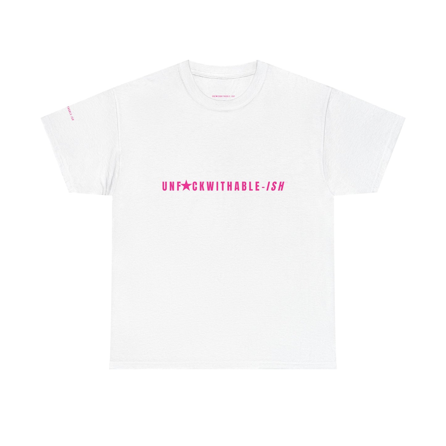 UNF★CKWITHABLE-ISH™ T-Shirt Unisex, 3 Colors Hot Pink Star