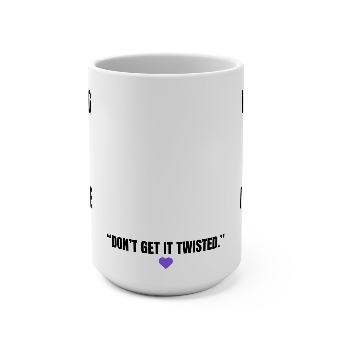 Funny Mug, I LOVE BEING ALONE Printify