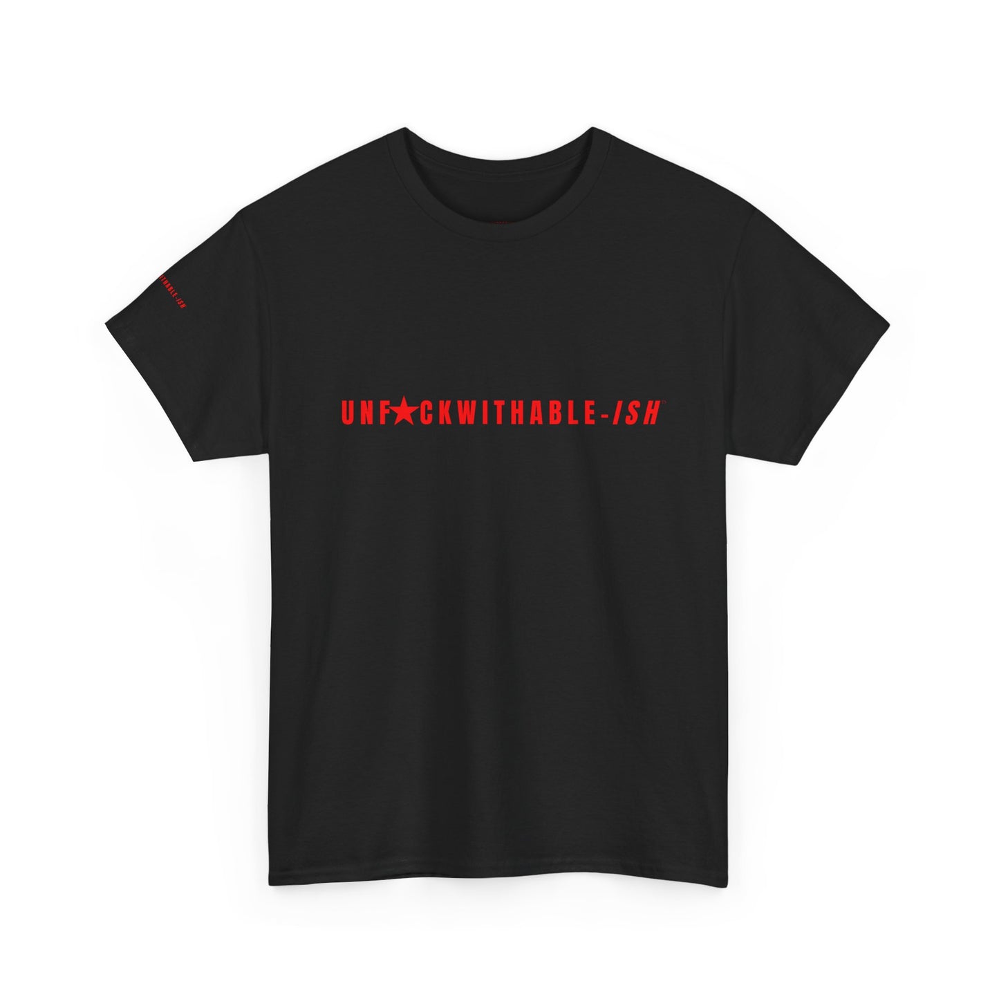 UNF★CKWITHABLE-ISH™ T-Shirt Graphic Shirt Unisex, 3 Colors