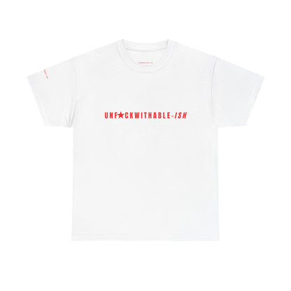 UNF★CKWITHABLE-ISH™ T-Shirt Graphic Shirt Unisex, 3 Colors