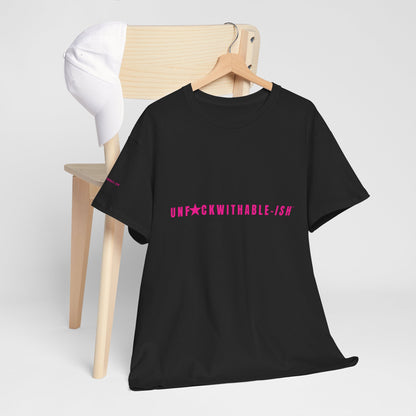 UNF★CKWITHABLE-ISH™ T-Shirt Unisex, 3 Colors Hot Pink Star