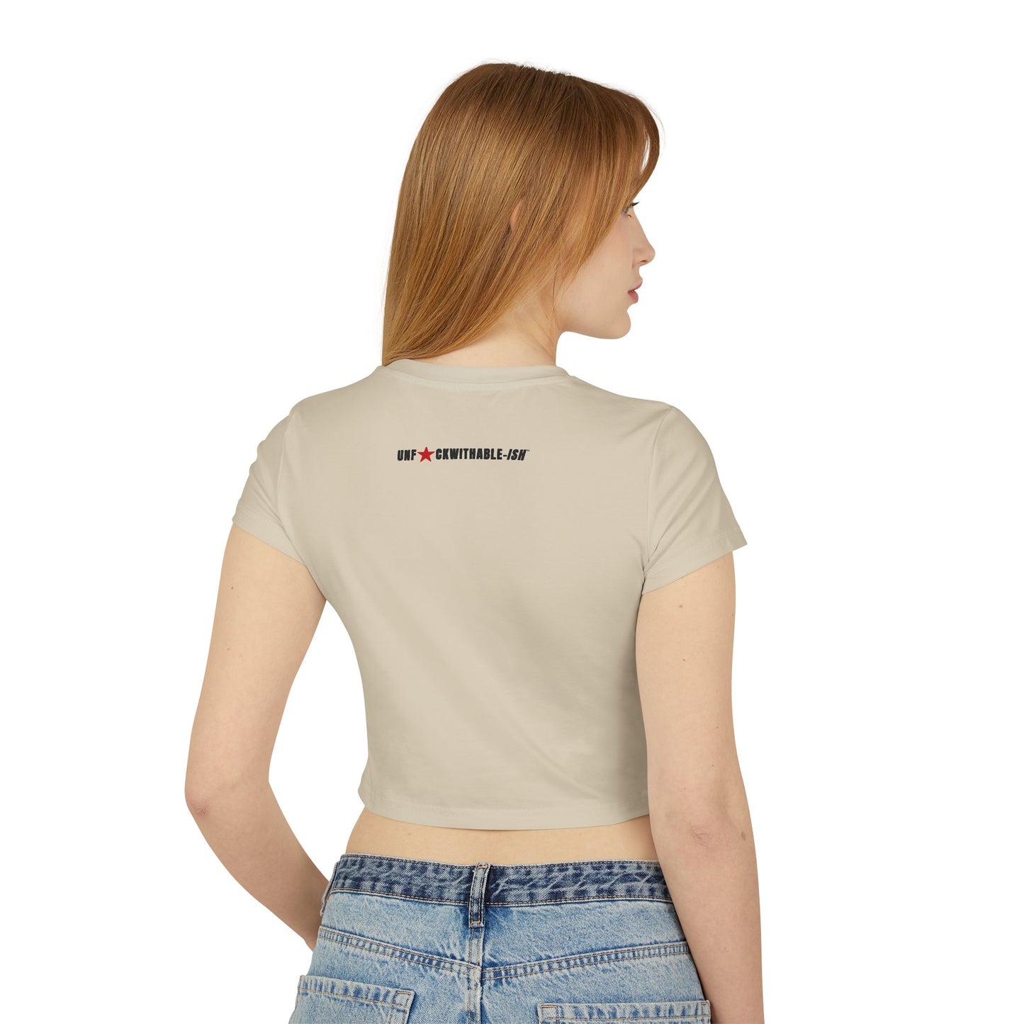 UNF★CKWITHABLE-ISH™ Women's Organic Cotton Baby Tee, Streetwear Style