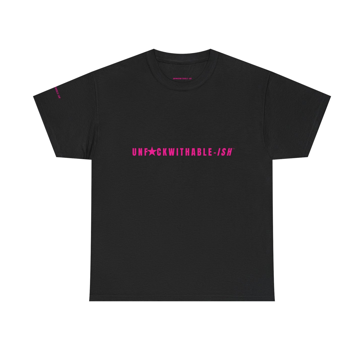 UNF★CKWITHABLE-ISH™ T-Shirt Unisex, 3 Colors Hot Pink Star