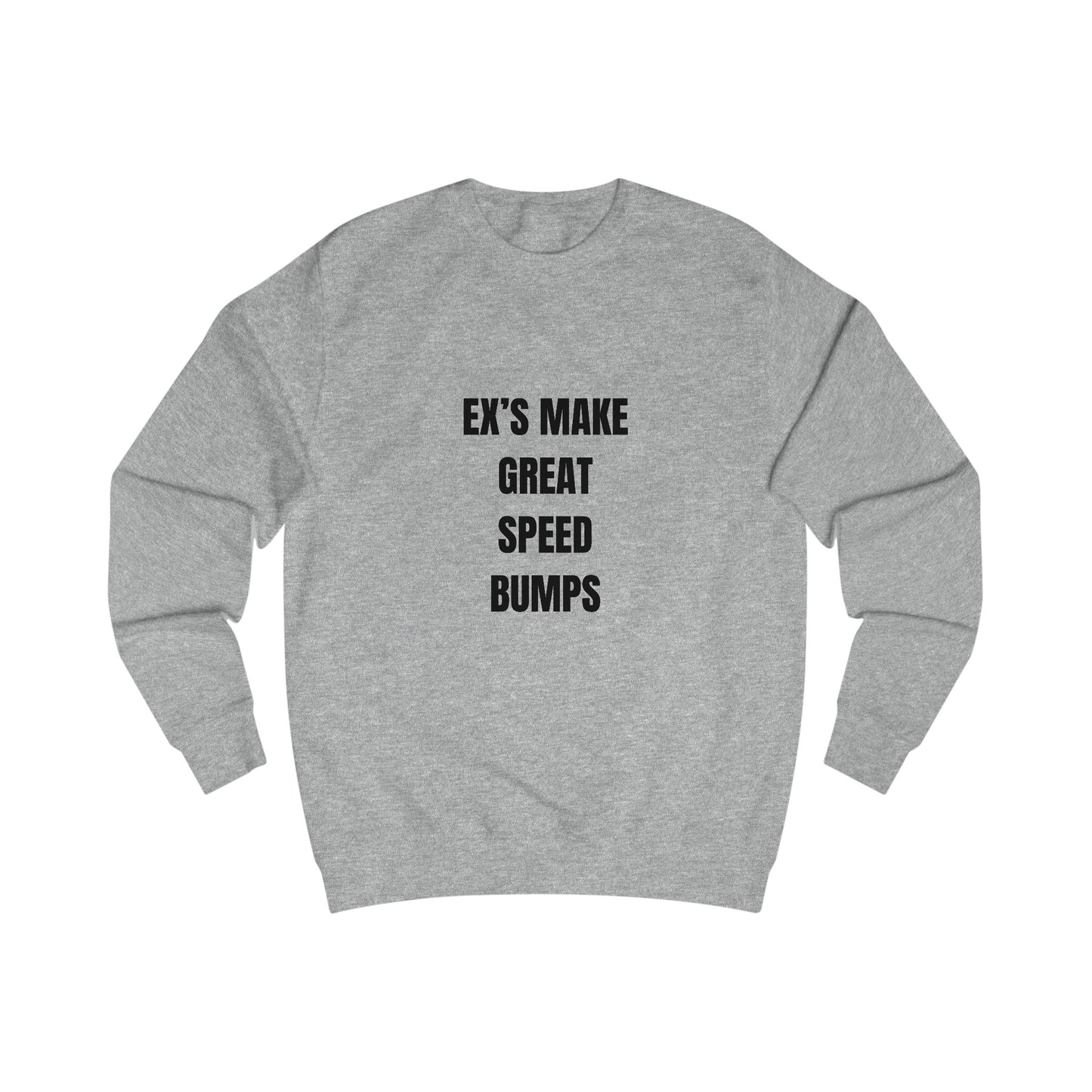 The Bean Grind Funny Quote Sweatshirt Unisex