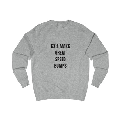 The Bean Grind Funny Quote Sweatshirt Unisex