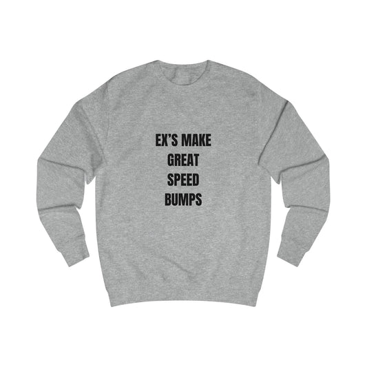 The Bean Grind Funny Quote Sweatshirt Unisex