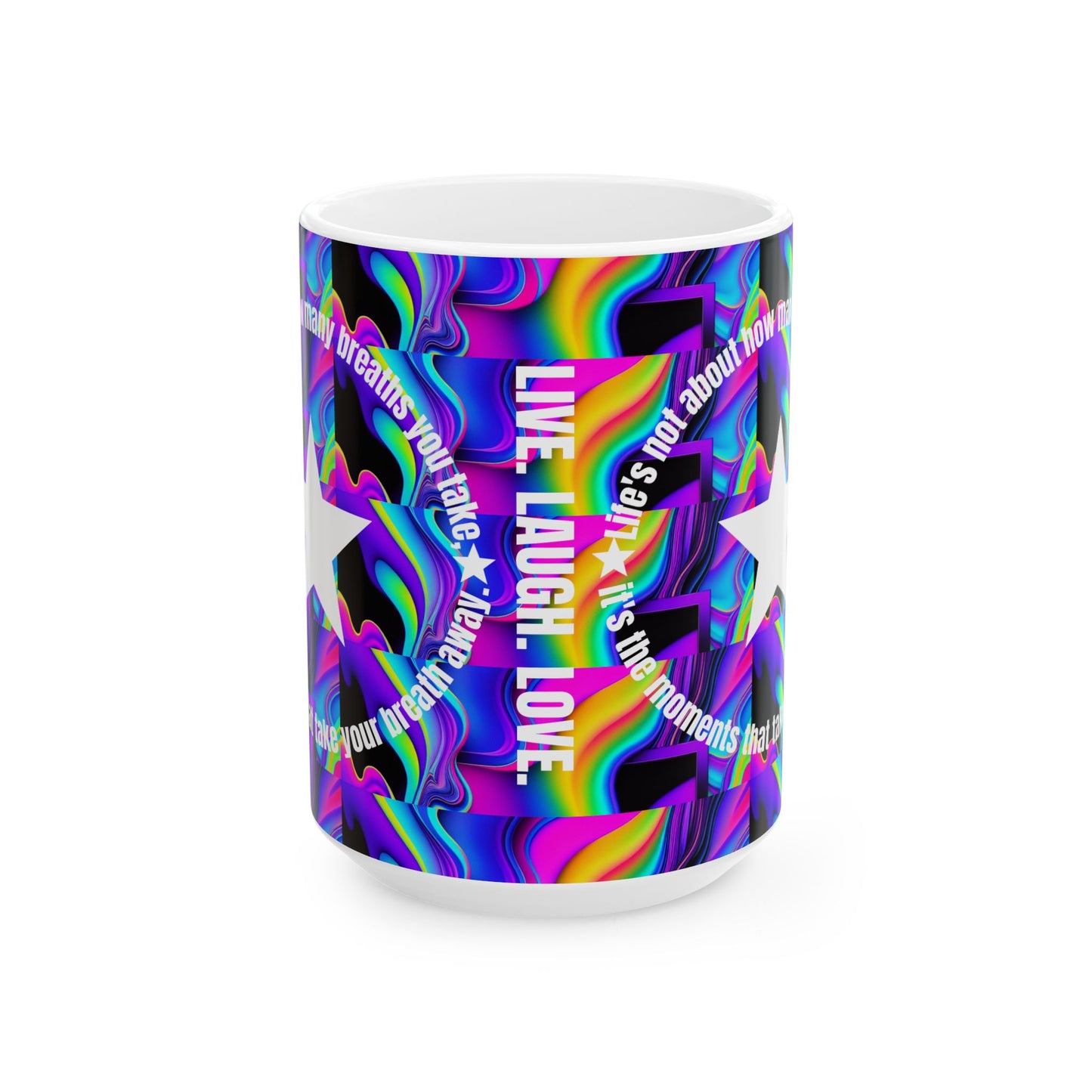 Inspirational Ceramic Mug, Life