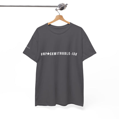 UNF★CKWITHABLE-ISH™ T-Shirt Classic Unisex, 5 Colors