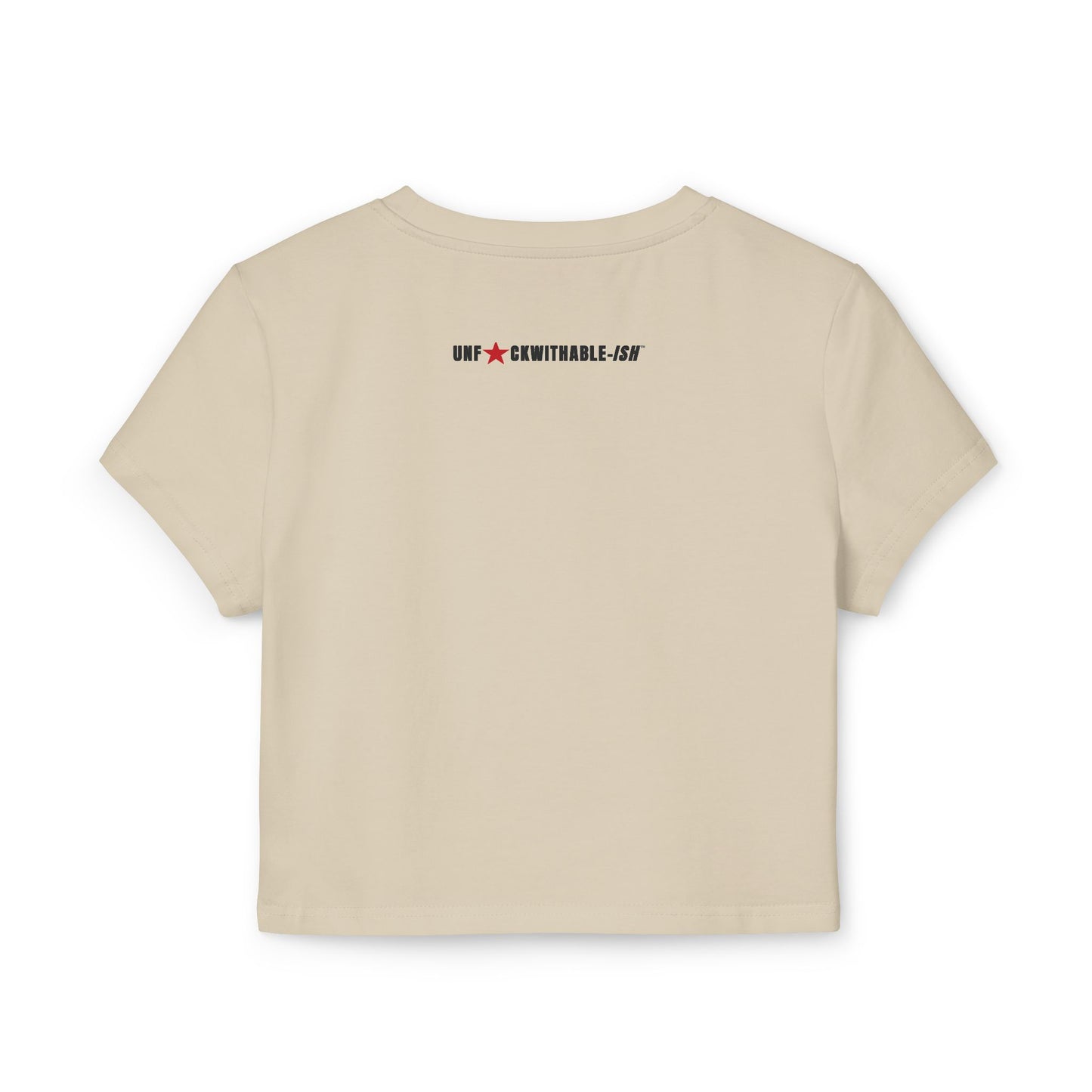 UNF★CKWITHABLE-ISH™ Women's Organic Cotton Baby Tee, Streetwear Style