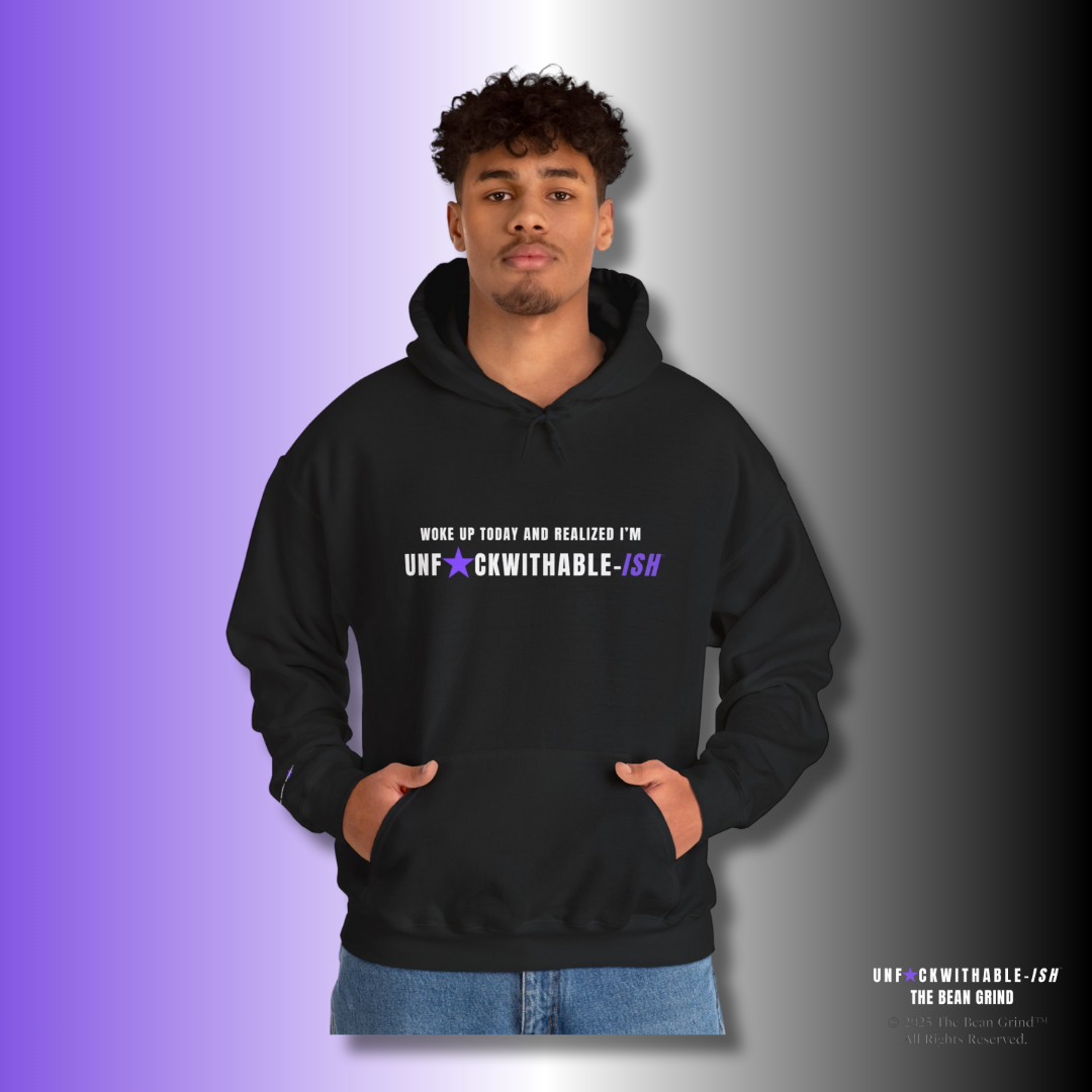 UNF★CKWITHABLE-ISH™  Unisex Fleece Hoodie, Woke Up Today