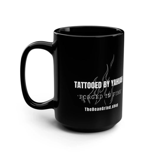 Tattooed by Yahuah Mug  Glossy 15oz
 Mug |The Bean Grind
