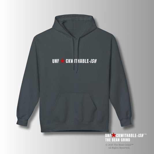 UNF★CKWITHABLE-ISH Soft AF Midweight Fleece Hoodie - Unisex